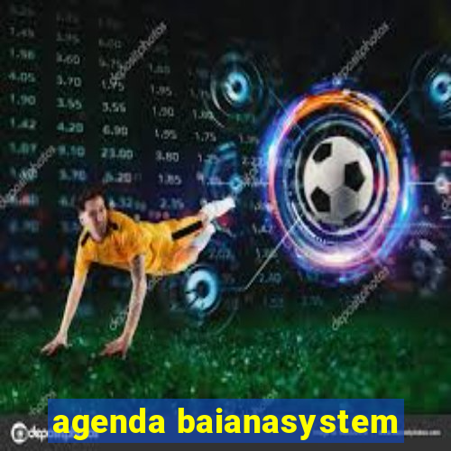 agenda baianasystem